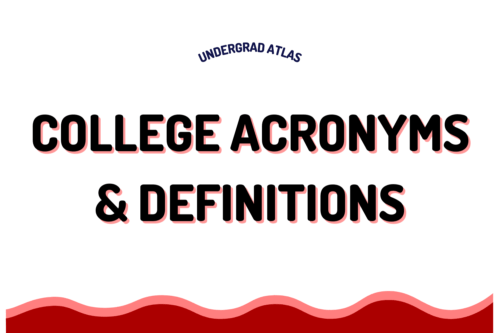A comprehensive guide to college acronyms and definitions. Get clarity on the jargon and navigate campus life like a pro.