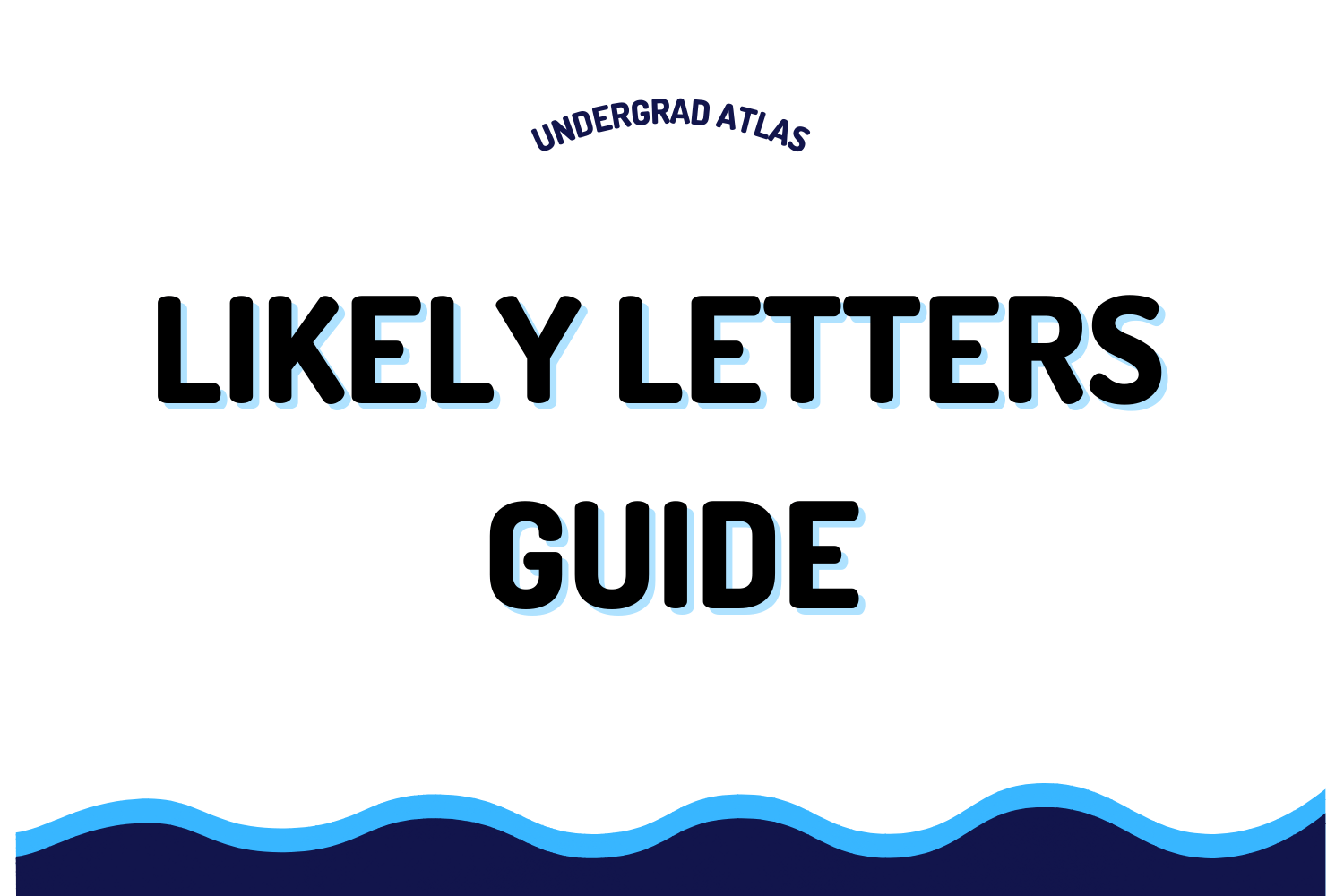 Likely Letters Everything You Need to Know › Undergrad Atlas