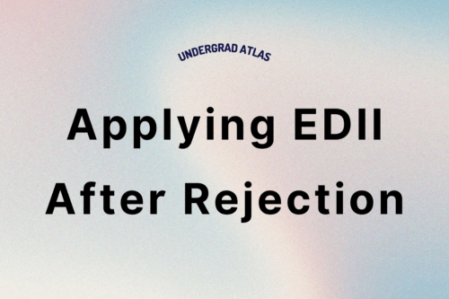 Can You Apply EDII to Another School If Your First Choice Rejects You?