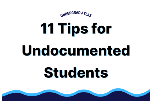 Tips for Undocumented Students